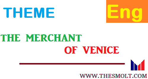 essay on merchant of venice themes