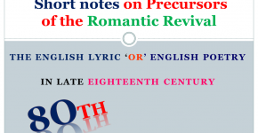 short notes on Precursors of the Romantic Revival