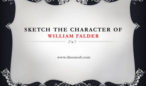 Summary of justice | Sketch the character of William Falder 4 Sketch the character of William Falder