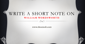 Write Short note on William Wordsworth