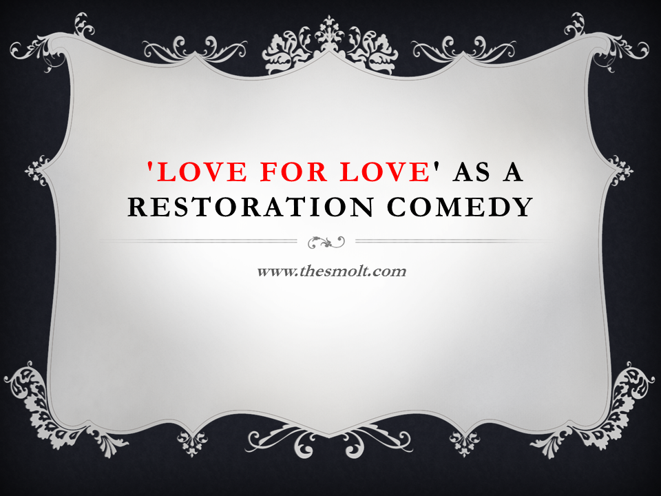 love for love as a restoration comedy