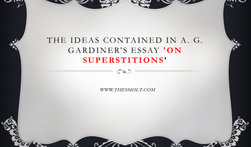 Essay about superstitions Summarise the ideas contained on superstitions by ag gardiner summary 1 Essay about superstitions