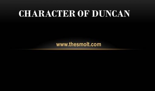 Character sketch of Duncan : In Macbeth Character analysis 3 Character sketch of Duncan