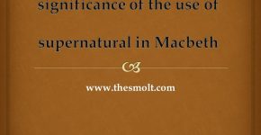 Supernatural elements in Macbeth