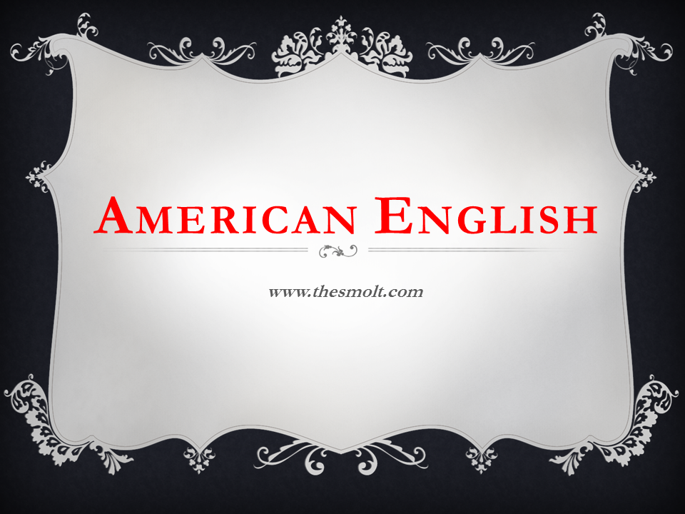 Note on American English