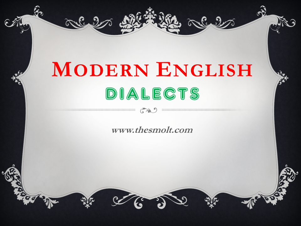 Modern English Dialects