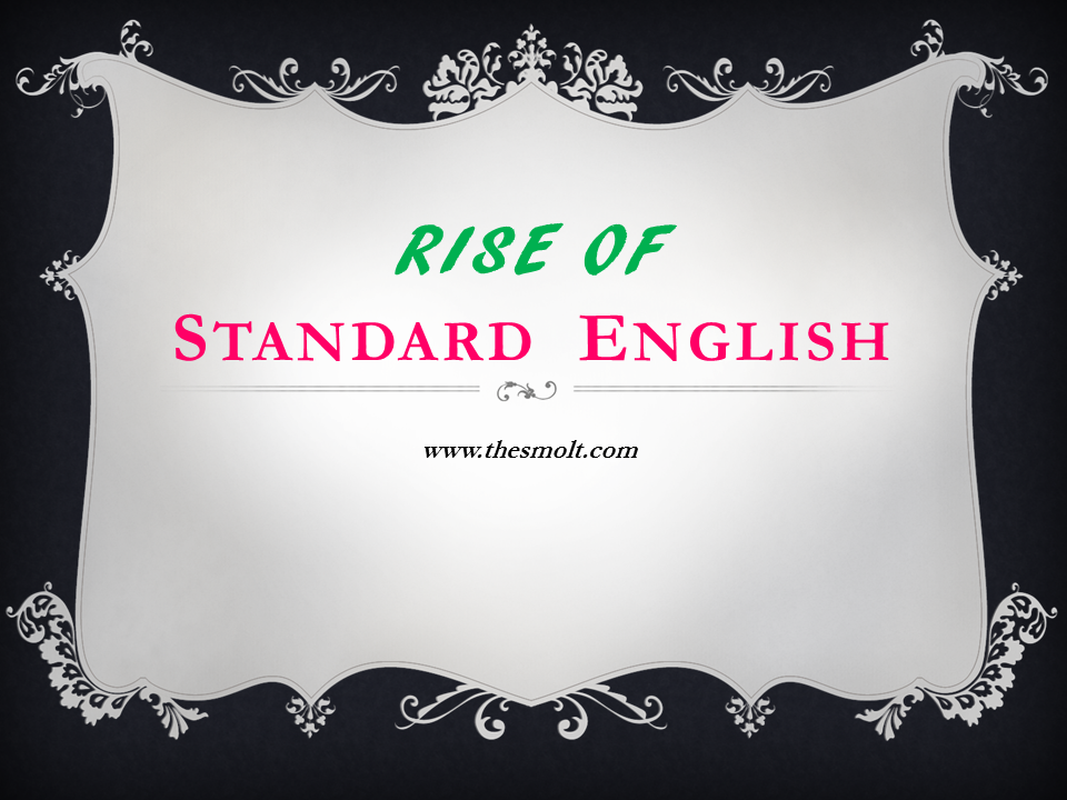 Rise of standard English
