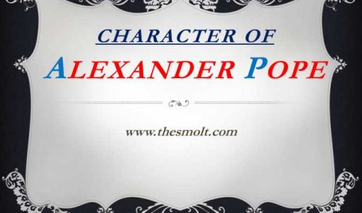 Write critical estimate on Character of Alexander Pope as a satirist : Poet on man summary 7 Alexander pope as a satirist