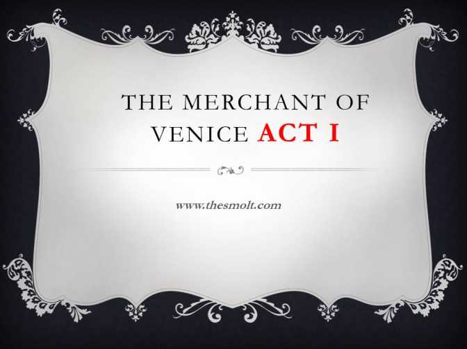 Act 1 scene 1 merchant of Venice