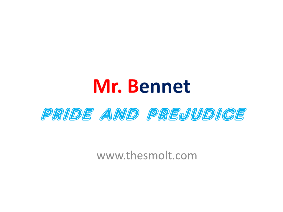 Mr bennet pride and prejudice