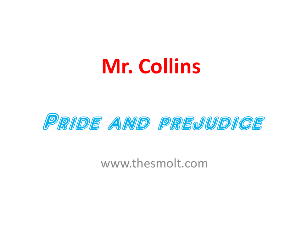 Mr. collins in pride and prejudice