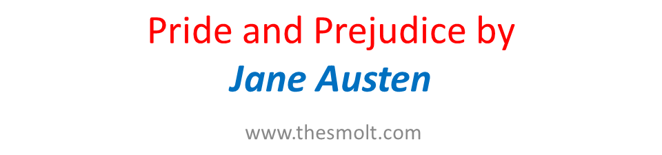 Pride and Prejudice by Jane Austen 
