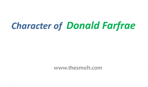 Sketch the Donald Farfrae Character Analysis in : The Mayor of Casterbridge 13 Donald Farfrae Character Analysis