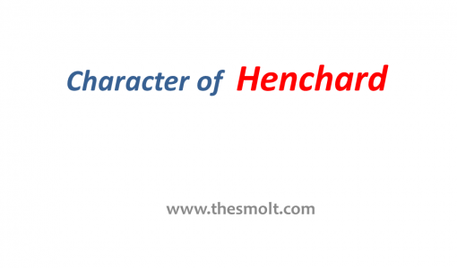 Sketch The Mayor of Casterbridge Character Analysis Michael Henchard 19 Character Analysis Michael Henchard