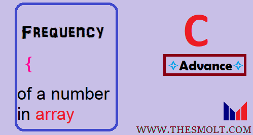 C program to find frequency of a number in array