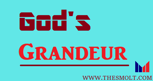 Analysis of god's grandeur