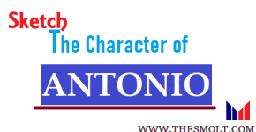 Sketch the character of Antonio