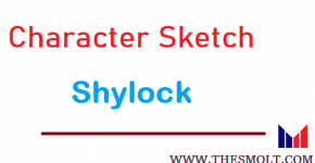 Sketch the Character of Shylock