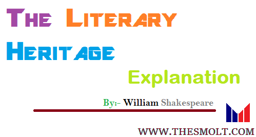 The Literary Heritage Explanation