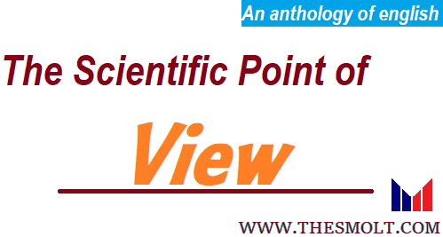 The Scientific Point of View