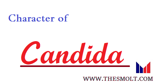 Character of Candida